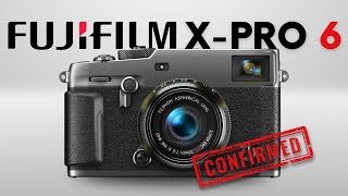 Fujifilm X-Pro 6 is Confirmed To Launch This Year!