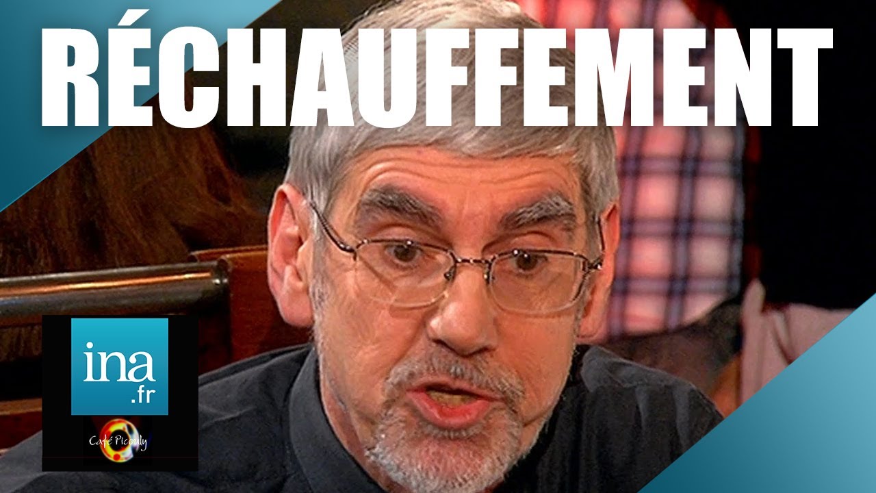 Le réchauffement climatique, vérité ou intox ? | Café Picouly | Archive INA