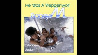 Boney M. - He Was A Steppenwolf (Extended Version)