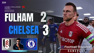 Fulham 2 - 3 Chelsea | Premier League 2026/27 Simulation | efootball Game Match