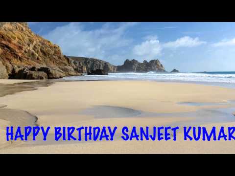 Sanjeet Kumar   Beaches Playas - Happy Birthday