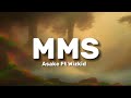 Asake ft Wizkid - MMS (Lyrics)