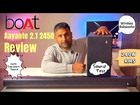 Thumbnail for boAt Aavante 2.1 2450 Soundbar ⚡ REVIEW 🔥 Wireless Subwoofer | 240W Quad Drivers 🔊