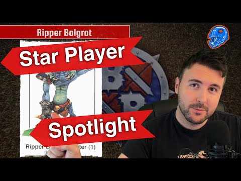 Ripper Bolgrot - Blood Bowl 2020 Star Player Spotlight (Bonehead Podcast)