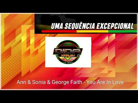 Ann & Sonia & George Faith - You Are In Love