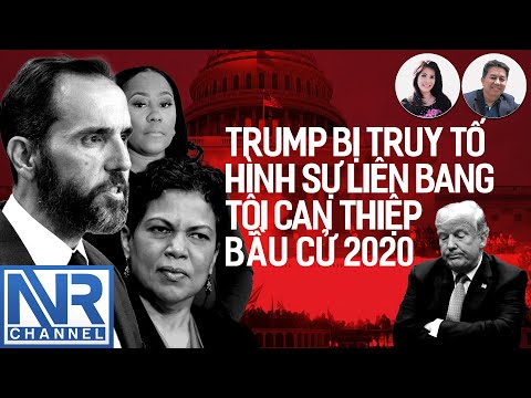 #lsDuyen #LeNgoc Trump bị truy tố hình sự liên bang tội can thiệp bầu cử 2020