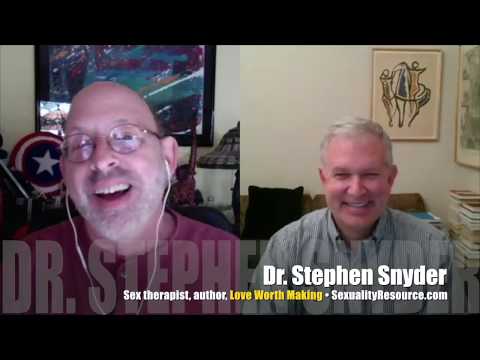Love Worth Making author Dr. Stephen Snyder reveals all! INTERVIEW