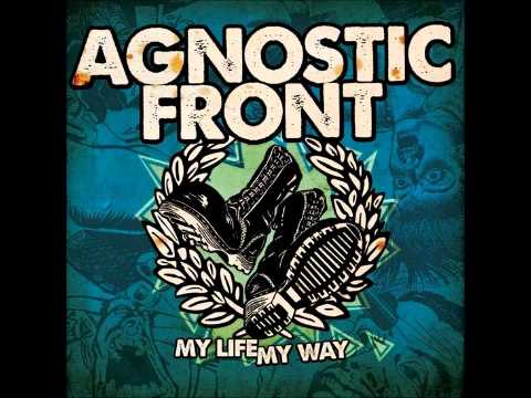 Agnostic Front - My Life My Way.