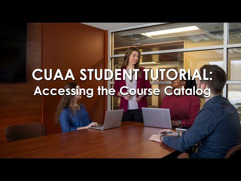 Cuaa Student Tutorial Accessing The Course Catalog