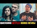 Quicksand Netflix Original Series Review (HD) Störst av allt