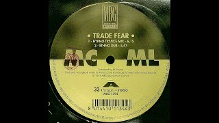 MC ML   Trade Fear Hypno Trance Mix
