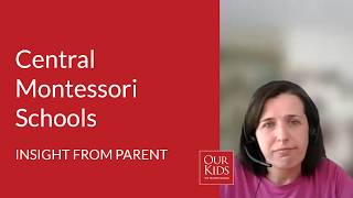 Central Montessori Schools, Parent Video Review from Glareh Amirjamshidi