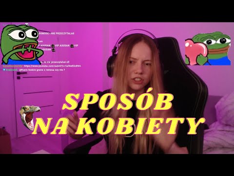 KASIX MÓWI SPOSÓB NA KOBIETY