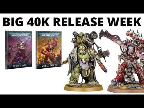 BIG Warhammer 40K Release Week - Death Guard and World Eaters Arrive with Battleforces and More!