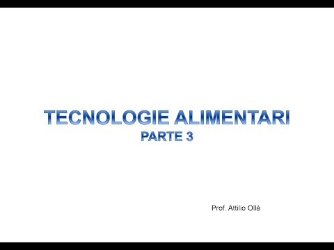 , title : 'Tecnologie Alimentari parte 3'