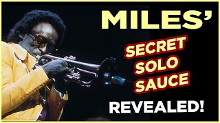 Miles Davis&#39; Secret Solo Sauce Revealed