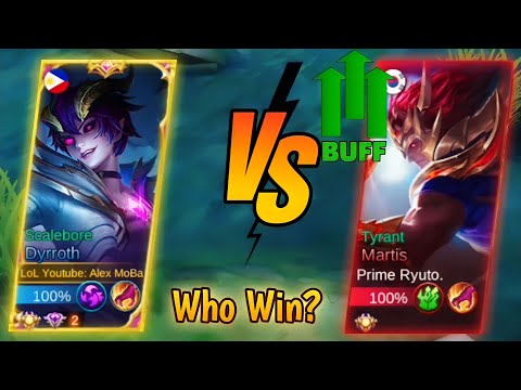 DYRROTH VS ANOYING MARTIS NEW BUFF HIROES -MOBILE LEGENDS