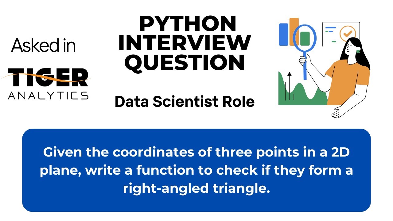 Python interview question asked in Tiger Analytics Data Scientist Interview In Technical Round