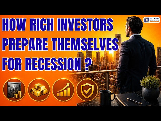 How Rich Investors Prepare Themselves For Recession ?