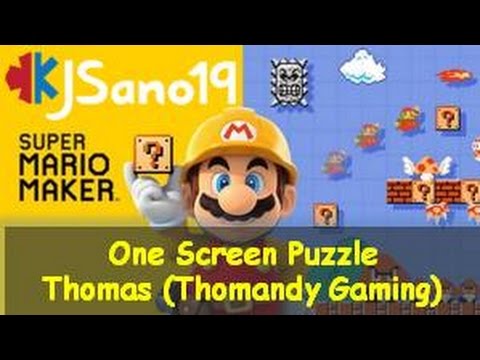 Super Mario Maker - One Screen Puzzle - Thomas - Thomandy's One Screen Puzzle #9