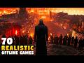 70 Realistic OFFLINE Games For Android IOS 2025 BEST OFFLINE GAMES FOR MOBILE