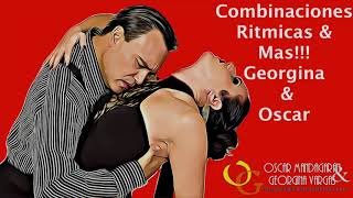 Video thumbnail for Combinaciones Ritmicas & Mas Georgina Vargas  & Oscar Mandagaran