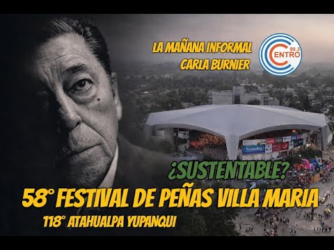 Atahualpa Yupanqui, Festival de Peñas y sustentabilidad en Villa María | Carla Burnier