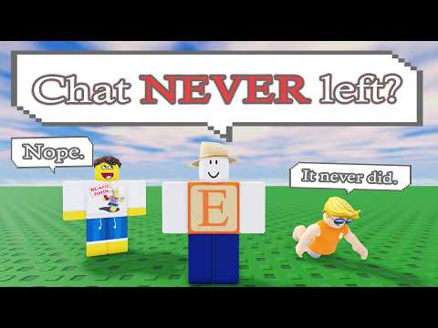 If ROBLOX Never Removed Chat
