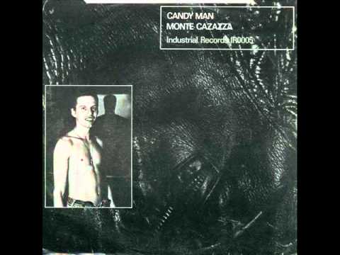 MONTE CAZAZZA-CANDY MAN