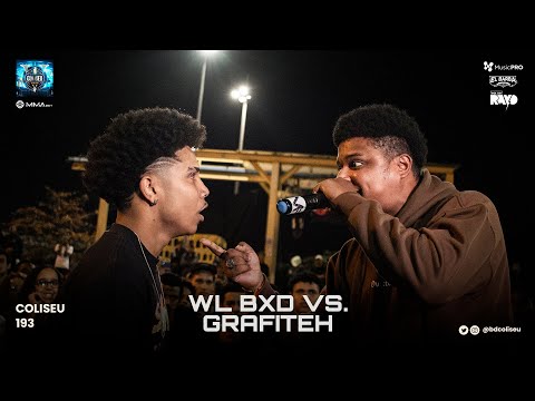 (DEU 4° ROUND 🔥🔥) GRAFITEH (SP) X WL BXD - BATALHA DO COLISEU - EDIÇÃO 193