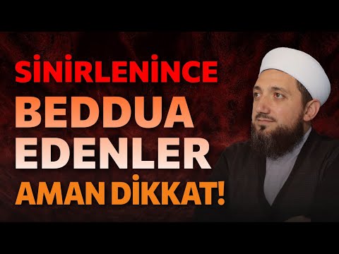 Sinirlenince beddua etmek! | Resûlullah (s.a.s) özellikle uyardı!