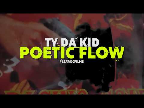 Ty Da Kid - Poetic Flow ***OFFICIAL MUSIC VIDEO***