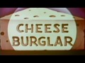 NOVELTOON Series Collection Cheese Burglar 1946