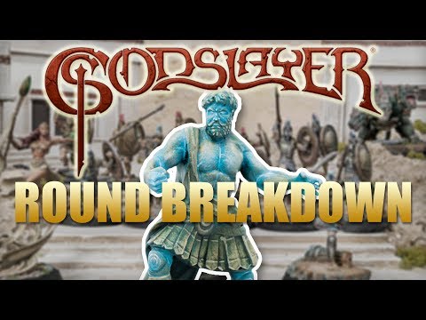 Godslayer - Round Breakdown