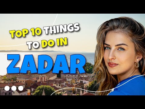 TOP 10 things to do in Zadar - Croatia 2023!