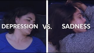 Sadness Vs.  Depression