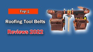 Top 5 Best Roofing Tool Belts 2025 [Buying Guide]