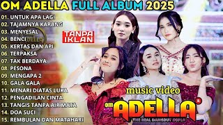 Download lagu OM ADELLA TERBARU 2025 | DIFARINA INDRA - SHERLY KDI - TASYA ROSMALA - NURMA KDI - LUSYANA JELITA mp3 Download lagu OM ADELLA TERBARU 2025 | DIFARINA INDRA - SHERLY KDI - TASYA ROSMALA - NURMA KDI - LUSYANA JELITA mp3