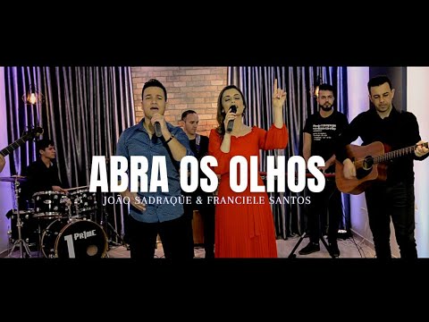 João Sadraque & Franciele Santos - Abra os Olhos
