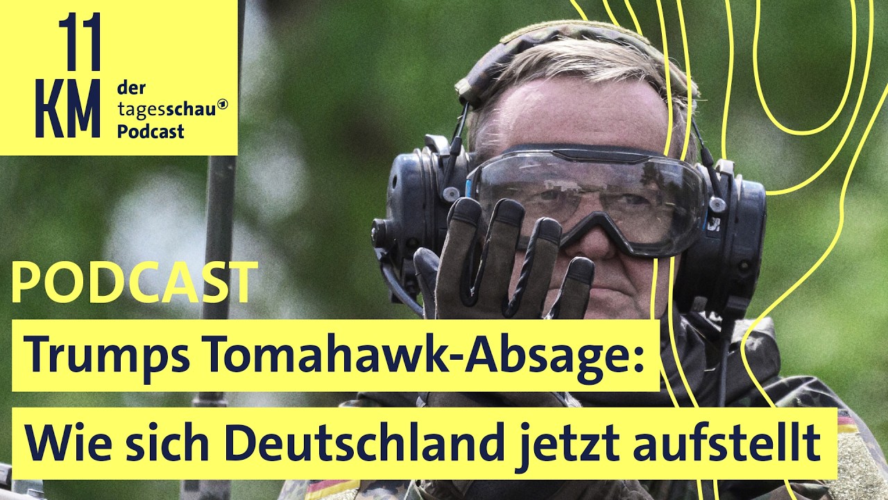 Trumps Tomahawk-Absage: Wie sich Deutschland jetzt aufstellt I 11KM - der tagesschau-Podcast