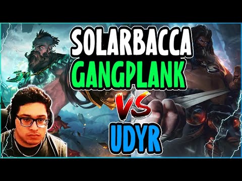 SOLARBACCA Gangplank VS Udyr Top