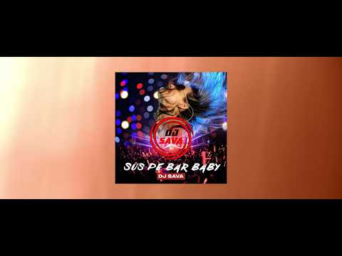 Puya ✘ Tesher - Sus pe Bar Jalebi Baby  DJ SAVA REMIX
