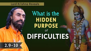 The Purpose of Suffering in Life Revealed by Shree Krishna in Bhagavad Gita | 2.9/10