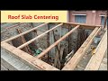 roof slab centering work formwork for roof slab civil engineering practical knowledge mds