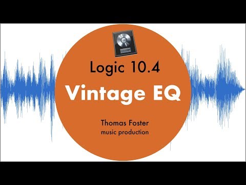 Vintage EQ - Logic 10.4 (Graphic EQ, Tube EQ, Console EQ) Tutorial auf Deutsch
