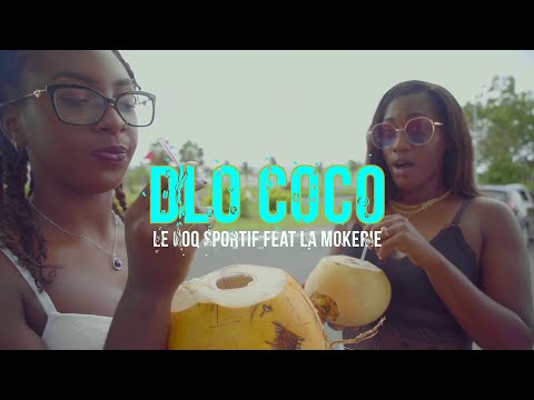 LE COK SPORTIF x LA MOKERIE - DLO COCO 💦🥥🌴 (CLIP OFFICIEL)
