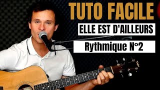 TUTO GUITARE FACILE Pierre Bachelet - Elle est d'ailleurs POUR DÉBUTANT