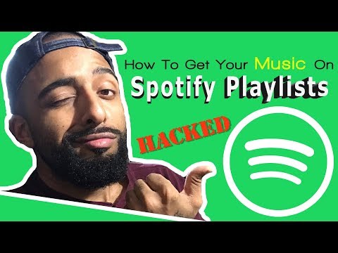 Spotify Hacks: How To Get On Spotify Playlists