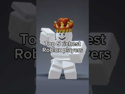Top 5 richest Roblox players #roblox