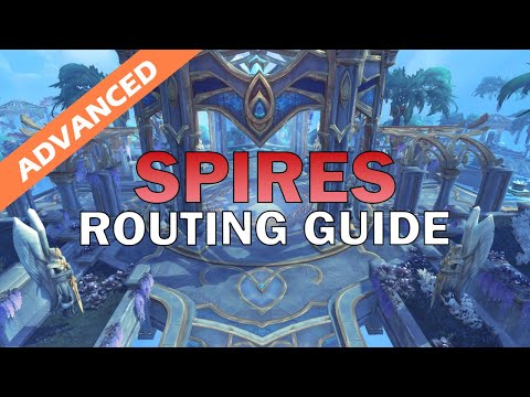 Spires of Ascension Advanced Routing Guide | Shadowlands Season 3 M+